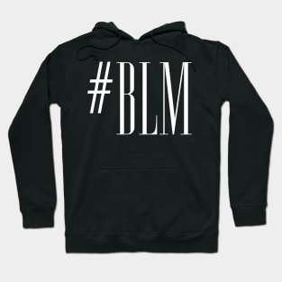 # BLM - BLACK LIVES MATTER hastag Hoodie